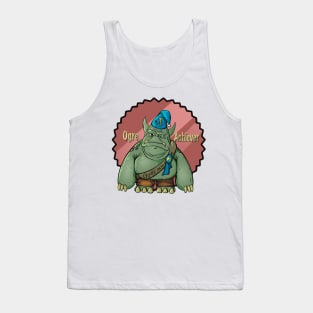 Ogre Achiever (Over Achiever) - Badge Variant Tank Top